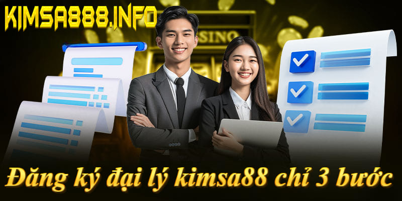 Đăng ký đại lý Kimsa88 chỉ 3 bước: Đăng nhập → Chọn ĐẠI LÝ → Điền info & gửi → Phê duyệt 24h! 